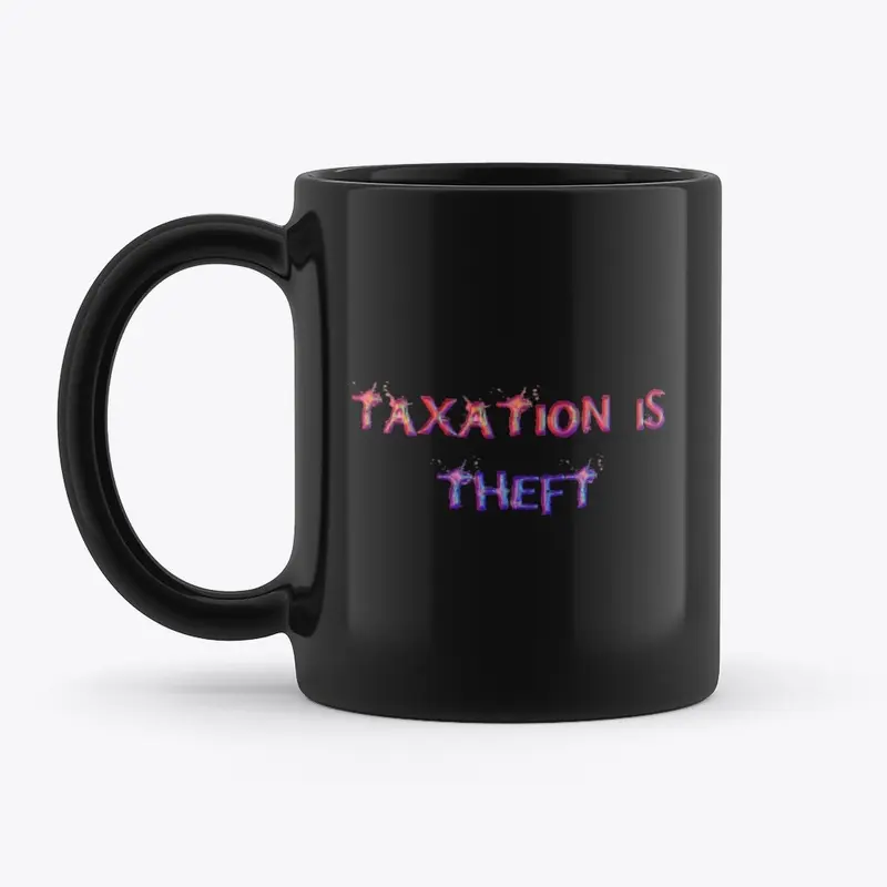 Taxation is Theft